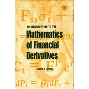 USED-An Introduction to the Mathematics of Financial Derivatives by Salih N. Neftci (Hardcover)