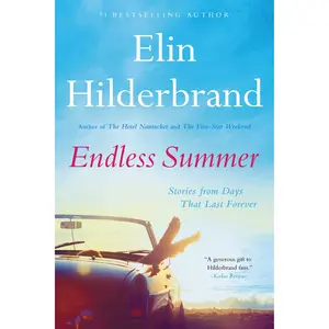 Endless Summer by Elin Hilderbrand [Paperback Book]