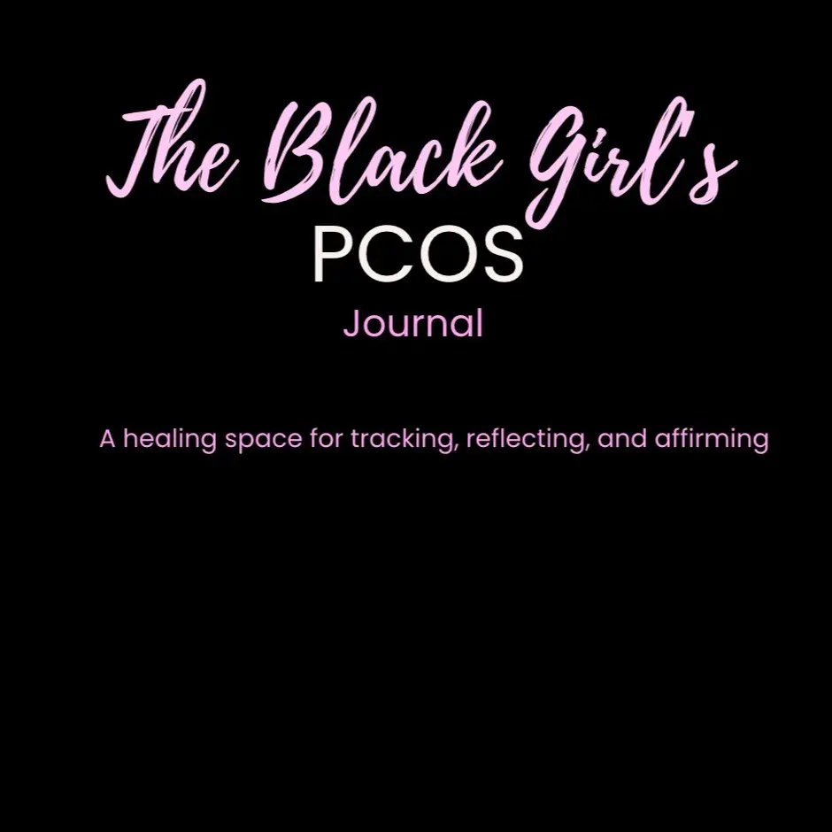 Black Girl's PCOS Journal