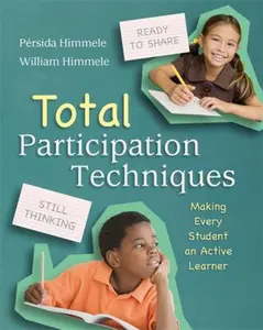 USED-Total Participation Techniques: Making Every Student an Active Learner by Pe´rsida Himmele (Paperback)