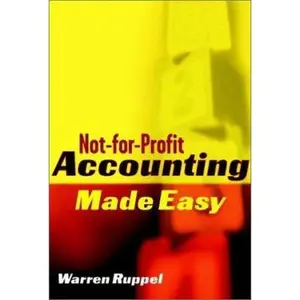 USED-Not-for-Profit Accounting Made Easy by Warren Ruppel (Hardcover)