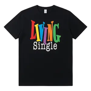 Living Single Graphic Cotton T-Shirt - Bright Colored Lettering, Menswear, Unisex, casual style, distinctive text Crewneck Top Womenswear Stylish Tee Streetwear Tshirt