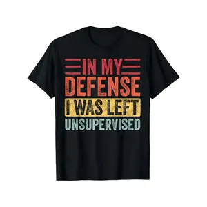 Funny "In My Defense I Was Left Unsupervised" Retro Graphic T-Shirt - Humorous Saying with Multi-Color Text, Lightweight Short Sleeve Crew Neck Casual Shirt for Men & Women