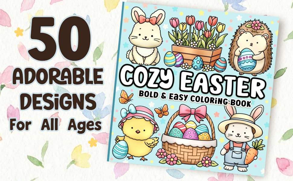 Easter Coloring Book: Bold and Easy for Adults, Seniors, Teens and Kids (Easter Basket Stuffers and Gift Ideas for Kids)