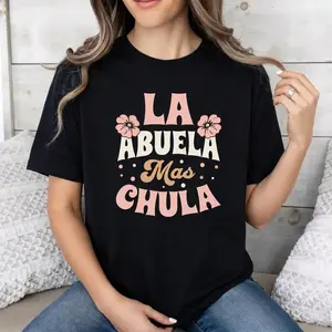 La Abuela Mas Chula T-Shirt Groovy Retro Latina Grandma Gift Dia De Las Madres Graphic Tee Hispanic Mexican Aesthetic Cute Family Top