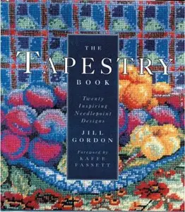 USED-The Tapestry Book: Twenty Inspiring Needlepoint Designs by Jill Gordon (Paperback)