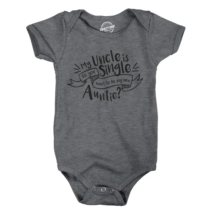 Creeper My Uncle Is Single New Baby T Shirt Funny Sarcastoc Newborn Family Cool Funny Baby Onesies Funny Uncle Onesie Novelty Onesie Dark Grey