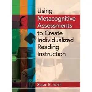 USED Book - Using Metacognitive Assessments to Create Individualized Reading Instruction by Susan E. Israel (Paperback) - english