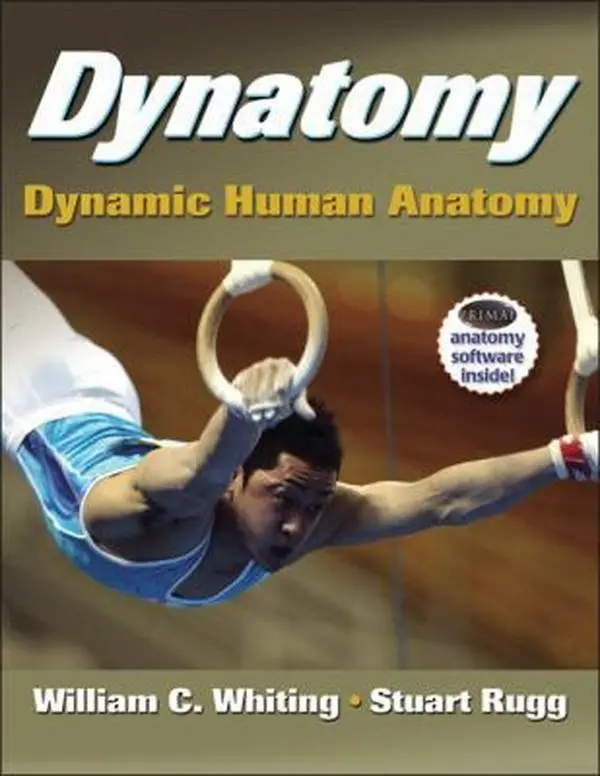 Used Dynatomy: Dynamic Human Anatomy Paperback by William Whiting, Including DVD, Muscular Function Insights from Stuart Rugg