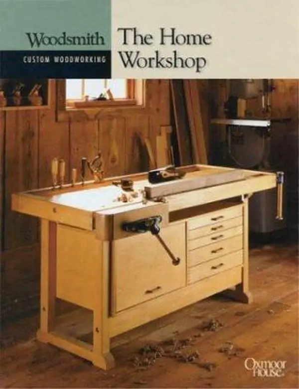 Used Book - The Home Workshop by Woodsmith Custom Woodworking, Includes Joinery Options, Lumber Rack, Workshop Items, Workbench, Router Table - English Edition, Tool Cabinet