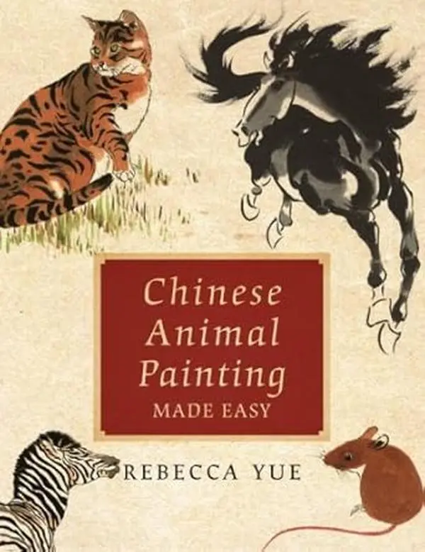Traditional Chinese Animal Painting Tutorial Book - Acclaimed Author and Painter’s Hand-Drawn Artwork Guide, Complete Guide to Painting Animals for Art Enthusiasts That Inspires and Teaches Beginners