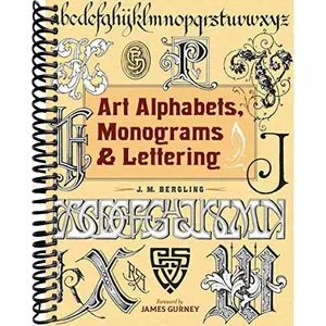 Art Alphabets, Monograms, and Lettering (Lettering, Calligraphy, Typography)