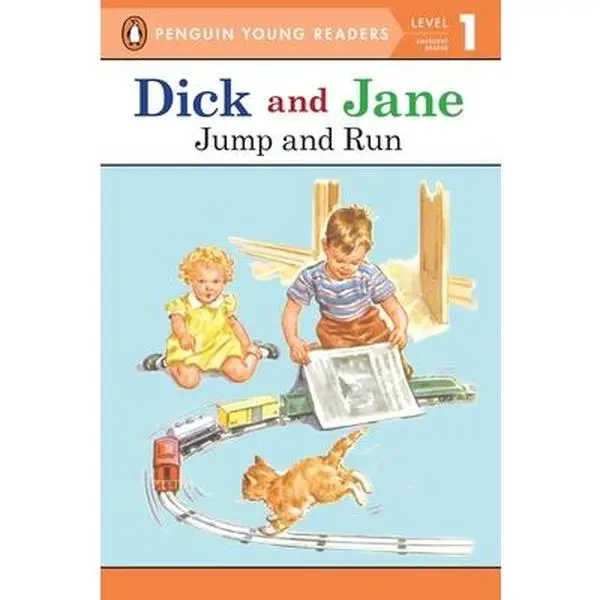 Dick and Jane Jump and Run (Penguin Young Reader Level 1) -- Penguin Young Readers - Paperback
