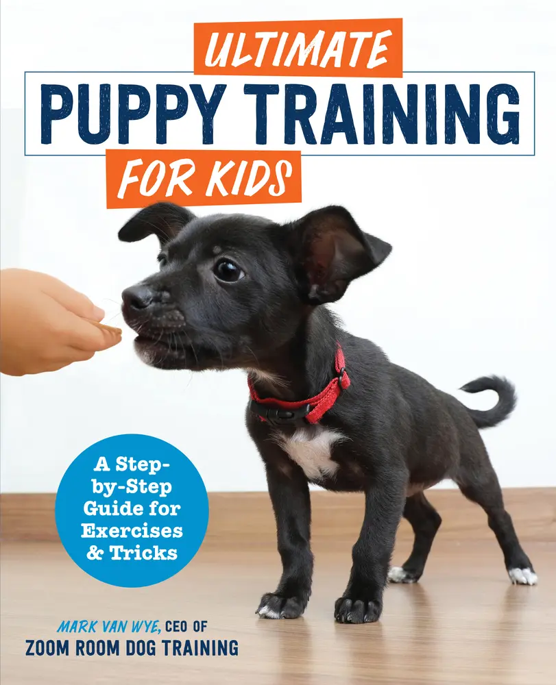 USED Book - Ultimate Puppy Training for Kids: A Step-By-Step Guide for Exercises and Tricks by Zoom Room Dog Training (Paperback) - english