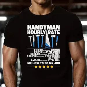 Funny Handyman Hourly Rate T-Shirt, Sarcastic Labor Quote Tee, Gift for Handymen