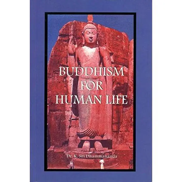 USED-Buddhism for Human Life by K. Sri Dhammananda (Paperback)