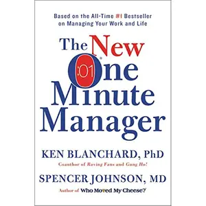 The New One Minute Manager -- Ken Blanchard - Hardcover