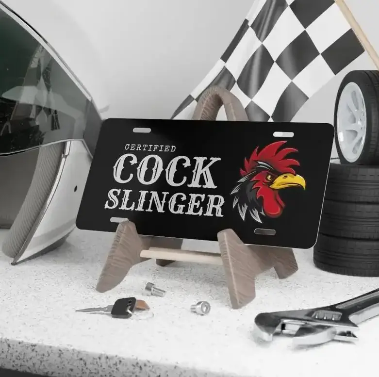 [FUNNY] Certified Cock Slinger License Plate, Aluminum 12x6 Novelty Car Tag, Gag Gift Decor
