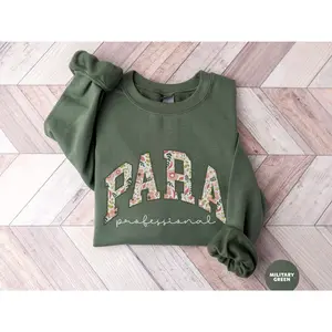 Floral Para Short-sleeve T-Shirt / Sweatshirt , Paraprofessional  T-Shirt , Para Squad Behavior Teacher Special Education Cotton Fabric