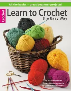 USED-Learn to Crochet the Easy Way by Leinhauser, Jean (Paperback)