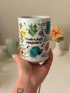Personalized Daily Reminders Color Mug 15oz, Daily Affirmations Coffee Mug, Positive Quotes Gift for Her, Best Friend Gift, Self Care Cup