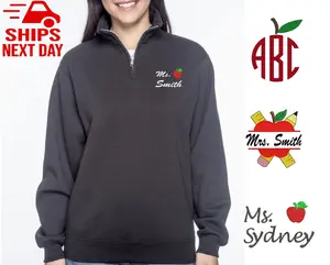 Custom Teacher Sweatshirt: Personalized Quarter Zip with Teacher's Name
