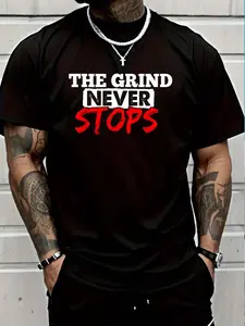 100% Cotton The Grind Never Stops Motivation Tshirt Inspirational Quote T-Shirt Women's Men's Graphic Tee Crew Neck summer vacation Tops