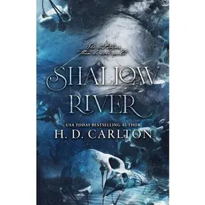 Shallow River -- H. D. Carlton - Paperback