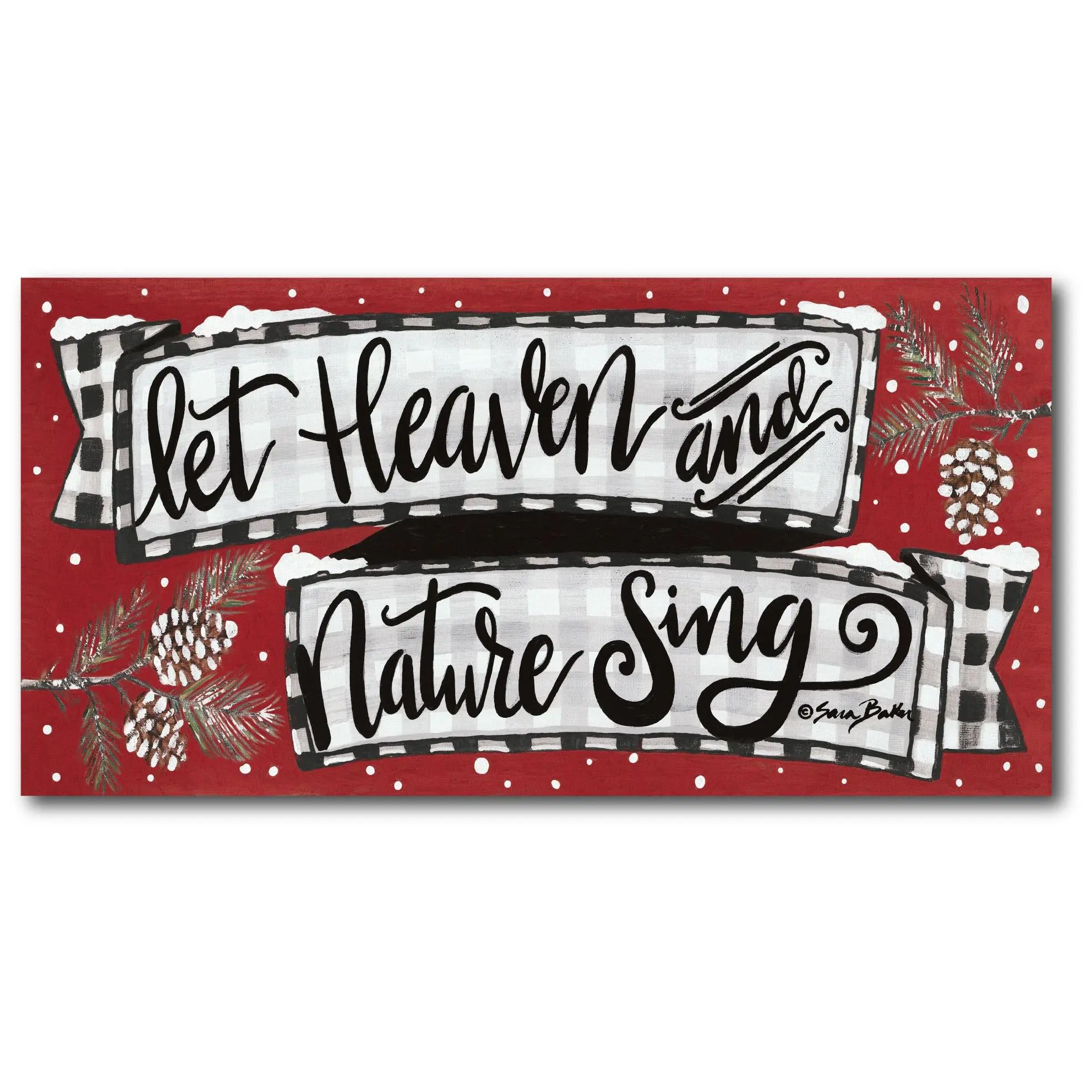 Courtside Market Let Heaven and nature sing 12x 24 Canvas