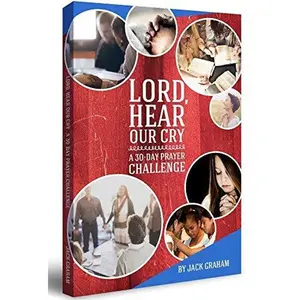 USED-Lord, Hear our Cry a 30-Day Prayer Challenge by Jack Graham (Paperback)