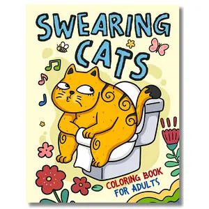 Swearing Cats Coloring Book for Adults: 30 Funny & Cute Swear Word Naughty Animal Designs for Men Women, Humor Stress Relief Color Pages for Relaxation (Humorous Adults Coloring)