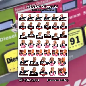 Sticker Pack - Funny Trump "IRAN your gas prices up" stickers, I did that trump sticker, Anti Trump Gas station Trump inflation Stickers