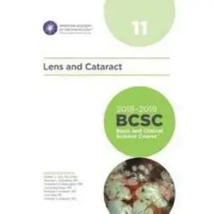 USED-2018-2019 BCSC (Basic and Clinical Science Course), Section 11: Lens and Cataract by American Academy of Ophthalmology (Paperback)