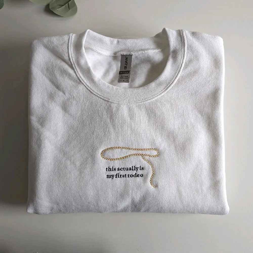 This Actually is My First Rodeo Sweatshirt, Funny Crewneck Sweatshirts