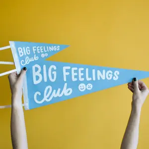 Big Feelings Club Pennant Flag