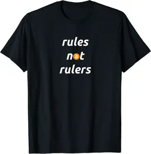 Bitcoin Merch Rules Not Rulers Bitcoin T-Shirt - Kendallha Shop 67B0948PMPXR