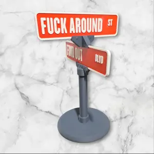 FAFO customizable  3d printed street sign