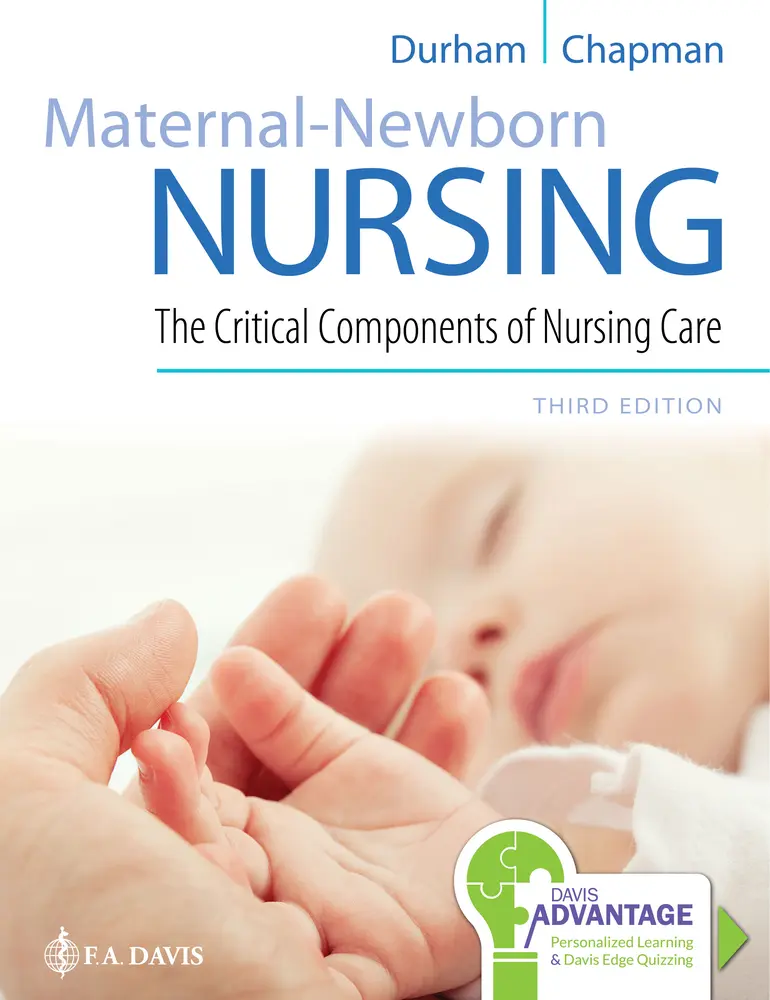 USED-Davis Advantage for Maternal-Newborn Nursing: The Critical Components of Nursing Care by Durham, Roberta (Paperback)