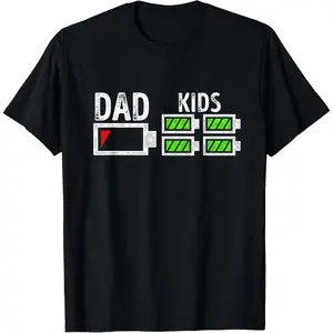 Dad of Four Low Battery Funny Father of 4 Kids Dad T-Shirt,Made in USA