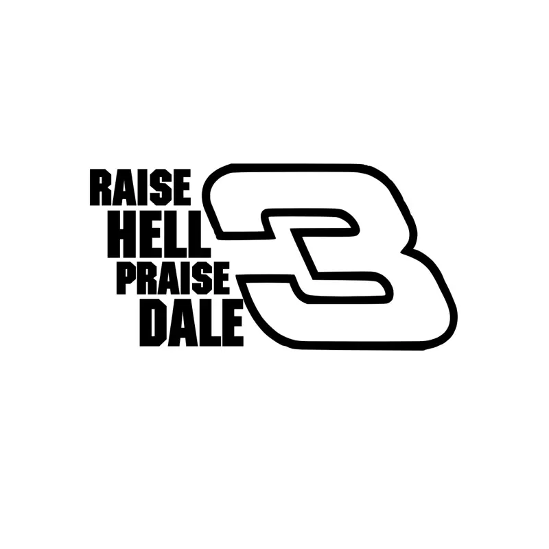 Raise Hell Praise Dale Decal, Dale Earnhardt Decal for trucks, cars, and more