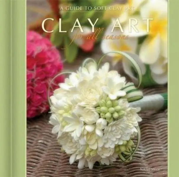 USED Book - A Clay Art for All Seasons: Guide to Soft Clay Art by Yukiko Miyai (Unknown) - english
