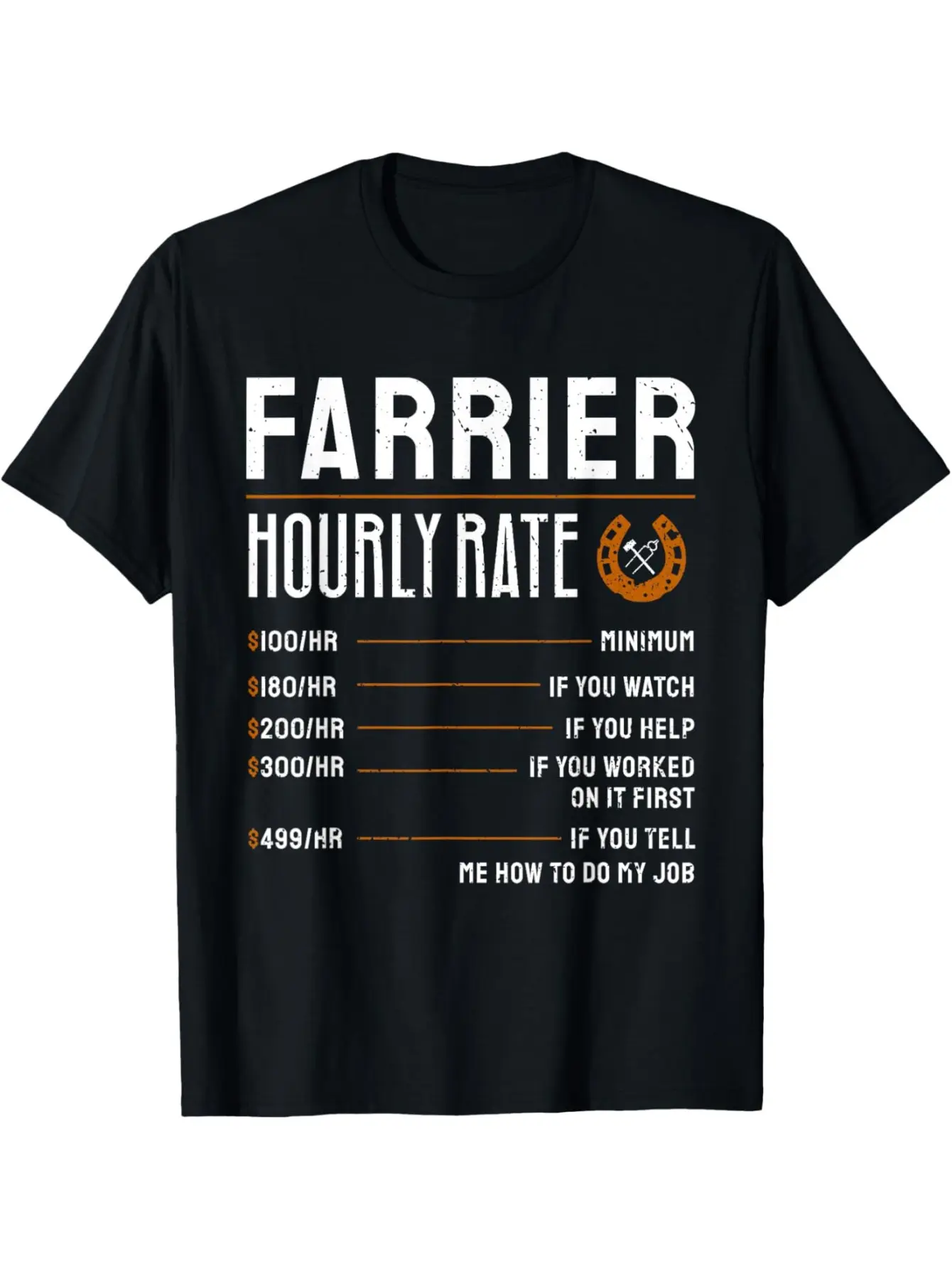 Funny Farrier Hourly Rate T-Shirt for Horse Shoers unisex soft cotton short sleeve t shirt, vintage graphic casual tee for men women teens, perfect birthday holiday gift for camping travel gym daily street casual wear