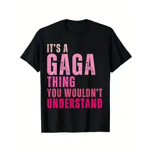 Vintage "It'S a Gaga Thing You Wouldn't Understand" T-Shirt - Pink Distressed Print, 100% Cotton, Round Neck, Short Sleeve, Loose Fit,  All-Season Wear, Perfect for Men, Women, Dad, Mom & Friends, Vintage Streetwear |     Bold Statement Shirt