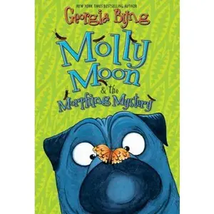 USED-Molly Moon & the Morphing Mystery by Georgia Byng (Hardcover)