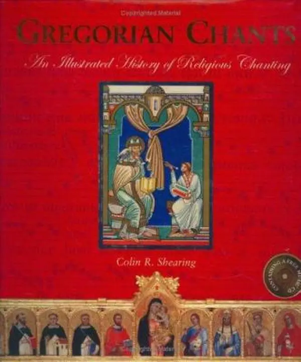 USED Book - Gregorian Chants: An Illustrated History of Religious Chanting by Colin R. Shearing (Hardcover) - english