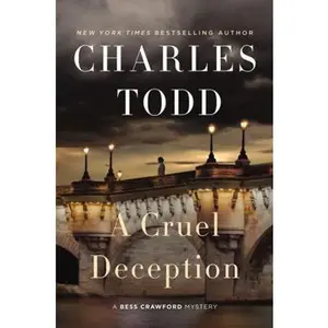 USED-A Cruel Deception: A Bess Crawford Mystery by Todd, Charles (Hardcover)