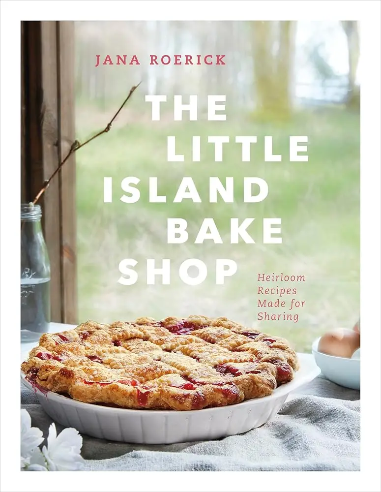 Heirloom Pie and Cake Recipe Book - The Little Island Bake Shop Publication, Lifestyle & Hobbies Cooking Guide, Ideal for Sharing