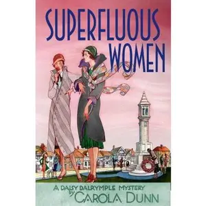 USED-Superfluous Women: A Daisy Dalrymple Mystery by Carola Dunn (Hardcover)
