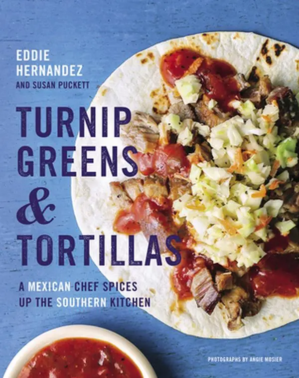 USED Book - Turnip Greens & Tortillas: A Mexican Chef Spices Up the Southern Kitchen by Hernandez, Eddie (Hardcover) - english