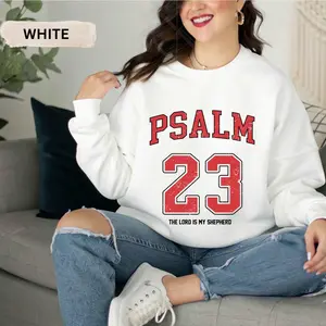Psalm 23 Sweatshirt, Christian Bible Verse Sweatshirt, The Lord is My Shepherd Shirt, Faith Based Apparel, Religious Gift for Men & Women